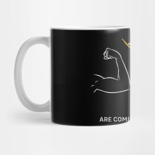 Warriors Are Coming Out to Play Mug